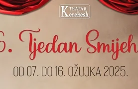 Kerekesh Teatar najavio 16. TJEDAN SMIJEHA - najveći i najposjećeniji kazališni festival u Hrvatskoj!