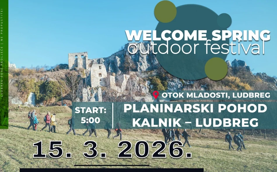 Tradicionalni planinarski pohod Kalnik - Ludbreg te dječji planinarski pohod u sklopu Welcome Spring outdoor festivala